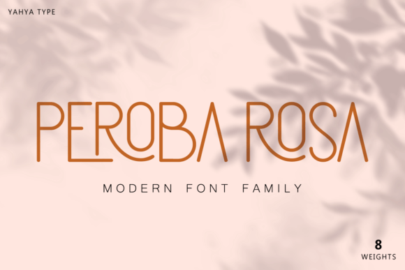 Peroba Rosa: A Modern Sans Serif for Timeless Branding