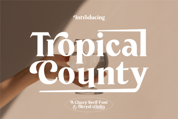 Tropical County Font for Branding That Feels Fresh and Polished